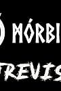 Morbido TV Entrevistas (2016)