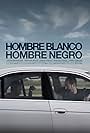 Hombre blanco hombre negro (2013)