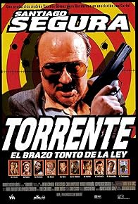 Primary photo for Torrente, the Dumb Arm of the Law