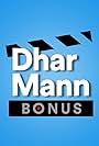 Dhar Mann Bonus (2023)