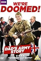 We're Doomed! The Dad's Army Story