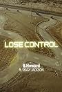 B. Howard feat. Siggy Dealz Jackson: Lose Control (2019)