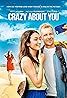 Crazy About You (2019) Poster