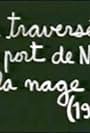 La traversée du port de Nice á la nage (1963)