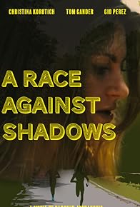 Primary photo for A Race Against Shadows