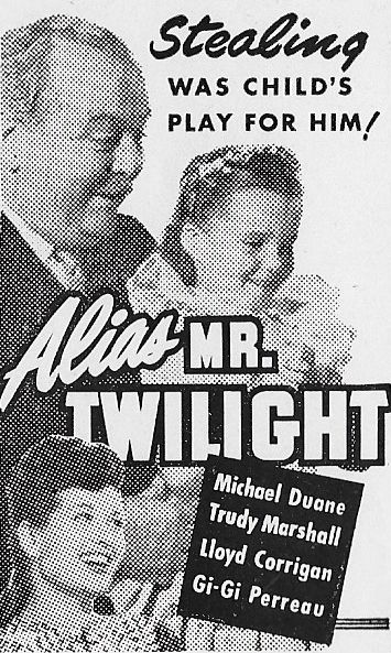 Lloyd Corrigan, Trudy Marshall, and Gigi Perreau in Alias Mr. Twilight (1946)