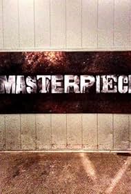 Masterpiece (2013)