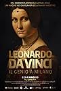 Leonardo Da Vinci: The Genius in Milan (2016)