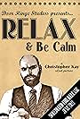 Relax & Be Calm (2014)