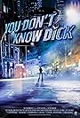 You Don't Know Dick