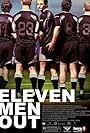 Eleven Men Out (2005)