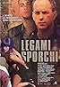 Legami sporchi (2004) Poster