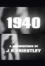 1940: A Reminiscence by J.B. Priestley (1965)