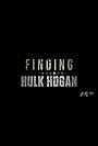 Finding Hulk Hogan (2010)