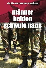 Männer, Helden, schwule Nazis (2005)