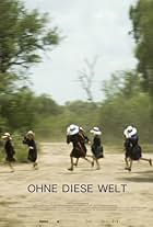 Ohne diese Welt (2017)