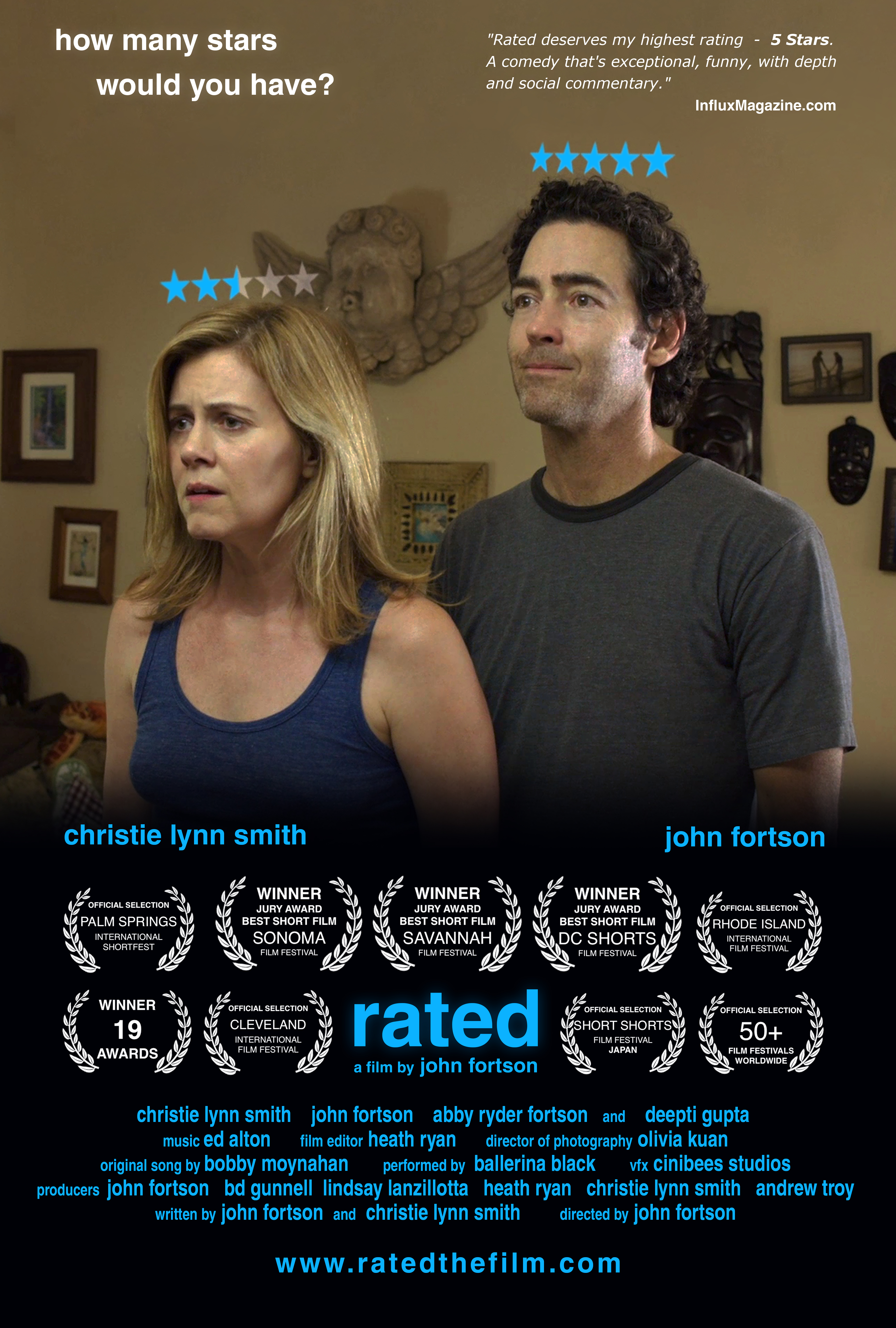 Poster for writer/director/actor John Fortson's award winning film RATED. Starring Christie Lynn Smith, RATED has won 19 Awards, 12x Best Short Film, selected by 50+ festivals worldwide. 2016-2017