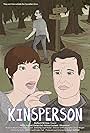 Scott Bones, Sean Arlo, Matt Woodman, Austin Hatfield, Jenny Jen, Scott Spencer-Wolff, Jason Rosenblatt, Dan Kyle, Sean Parker, Rollyn Stafford, Bryan Christopher Saylor, Angela Chandra, Jared McClain, Zach Smith, Richard Cohn-Lee, Tim Coyle, Evelyn Gail, Melissa Crosland, and Carson Wright in Kinsperson (2022)