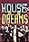 House of Dreams