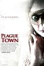 Plague Town (2008)