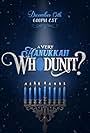 Broadway Whodunit: A Very Hanukkah Whodunit (2020)