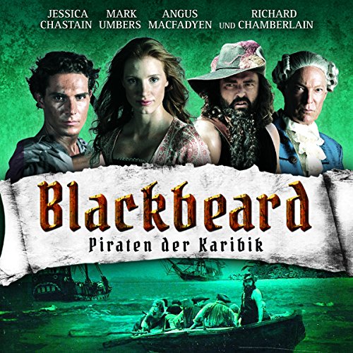 Richard Chamberlain, Angus Macfadyen, Mark Umbers, and Jessica Chastain in Blackbeard (2006)