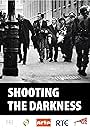 Shooting the Darkness (2019)