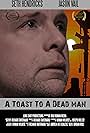 A Toast To A Dead Man (2019)