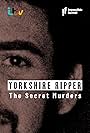 Yorkshire Ripper: The Secret Murders (2022)