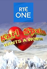 Karl Spain Wants a Woman (2005)