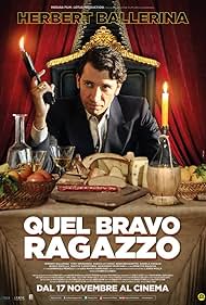 Herbert Ballerina in Quel bravo ragazzo (2016)