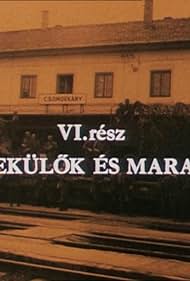 Menekülök és maradók (1989)