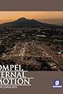 Pompei Eternal Emotion (2015)