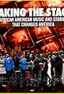 Taking the Stage: African American Music and Stories That Changed America (2017)