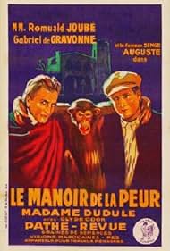 Gabriel de Gravone, Romuald Joubé, and Auguste in Le manoir de la peur (1927)