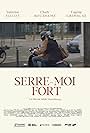 Serre-moi Fort (2023)