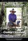 Crookhat and the Kulanada (2011)