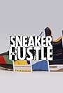 Sneaker Hustle (2018)