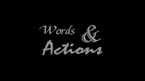 Words & Actions: Official Trailer