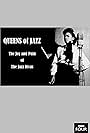 Queens of Jazz: The Joy and Pain of the Jazz Divas (2013)