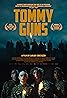 Tommy Guns (2022) Poster