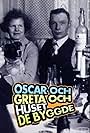 Oscar och Greta och huset dom byggde (2017)