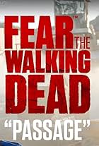 Fear the Walking Dead: Passage