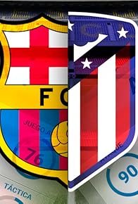 Primary photo for 2013/14: Barcelona vs. Atletico Madrid