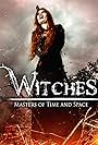 Witches: Masters of Time and Space (2022)