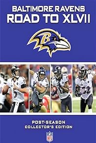 Primary photo for Baltimore Ravens: Road to XLVII