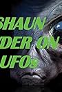 Shaun Ryder on UFOs (2013)