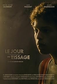 Primary photo for Le jour du tissage