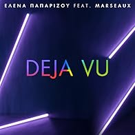 Primary photo for Elena Paparizou feat. Marseaux: Deja Vu