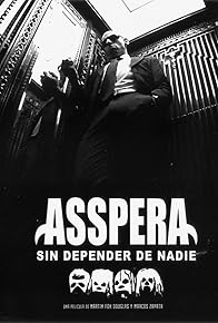 Primary photo for Asspera: Sin depender de nadie